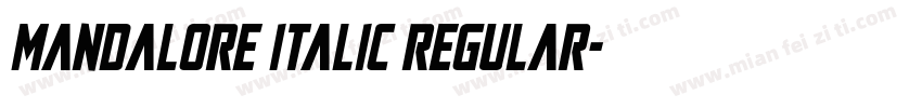 Mandalore Italic Regular字体转换